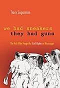 We Had Sneakers, They Had Guns