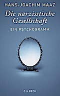 Die narzisstische Gesellschaft