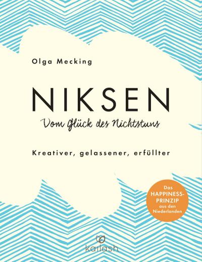 Mecking, Niksen - Die Kunst des Nichtstu