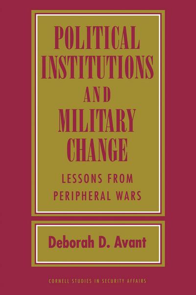 Political Institutions and Military Change