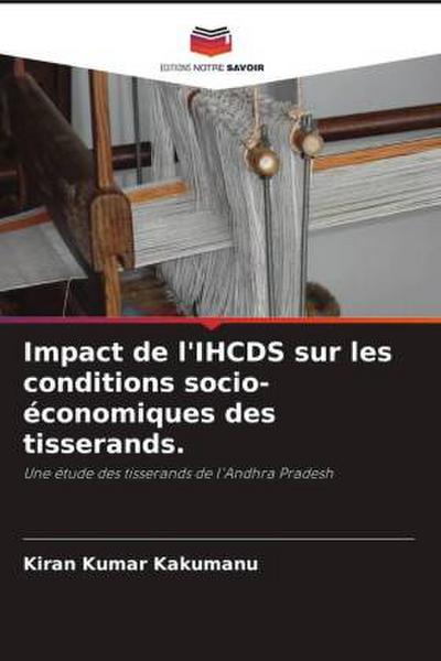 Impact de l’IHCDS sur les conditions socio-économiques des tisserands.