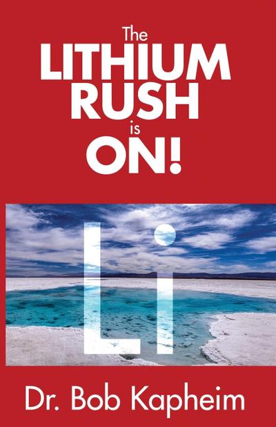 The Lithium Rush is On!: Li