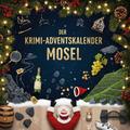 Der Krimi-Adventskalender Mosel
