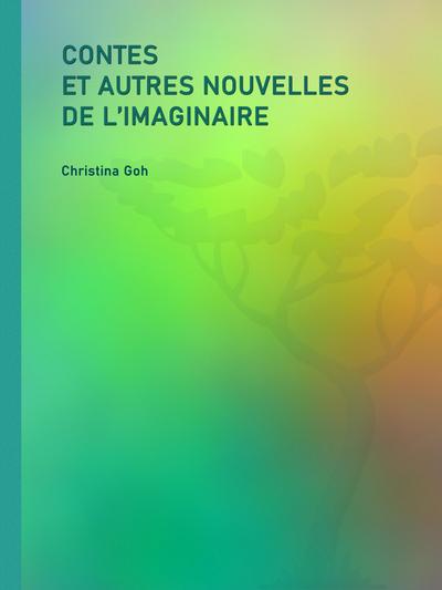 Contes et autres nouvelles de l’Imaginaire