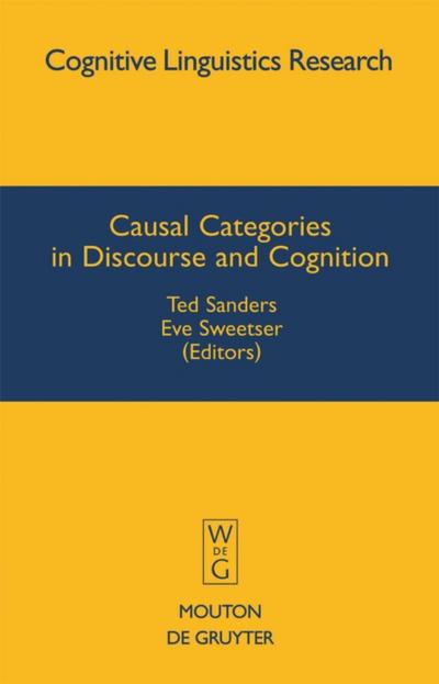 Causal Categories in Discourse and Cognition