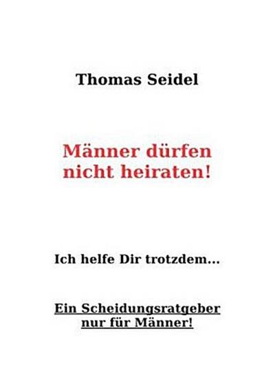 Männer dürfen nicht heiraten