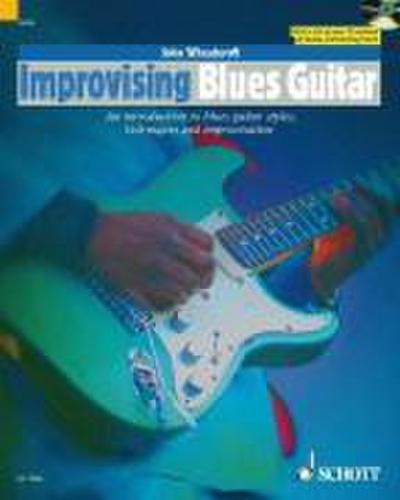 Improvising Blues Guitar: An Introduction to Blues Guitar Styles, Techniques & Improvisation Book/CD Pack [With CD (Audio)]