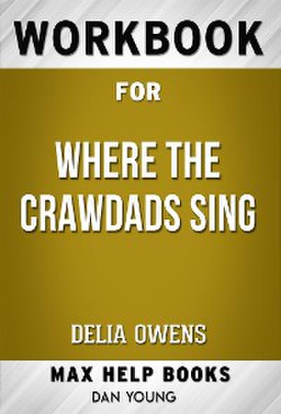 Workbook for Where the Crawdads Sing by Delia Owens