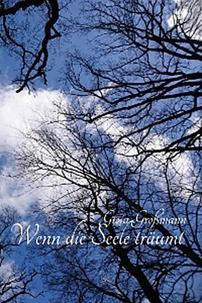 Wenn die Seele träumt