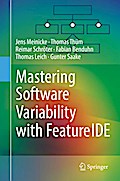 Mastering Software Variability with FeatureIDE