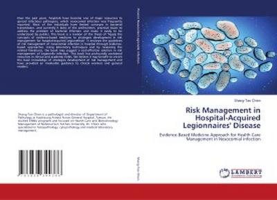 Risk Management in Hospital-Acquired Legionnaires’ Disease