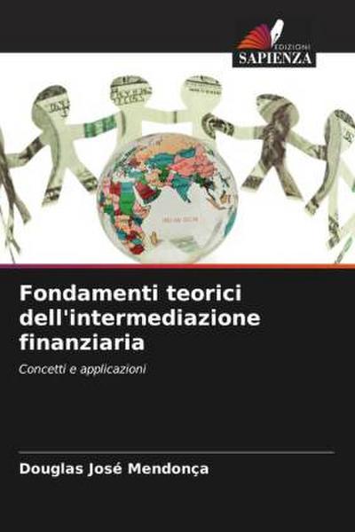 Fondamenti teorici dell’intermediazione finanziaria