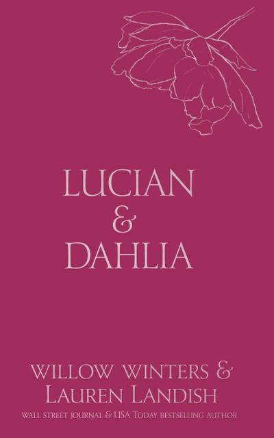 Lucian & Dahlia