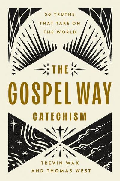 The Gospel Way Catechism