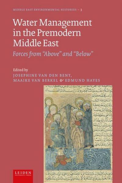 Water Management in the Premodern Middle East