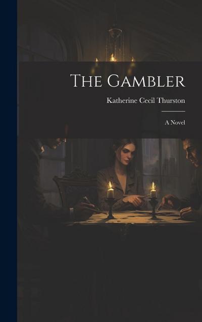 The Gambler