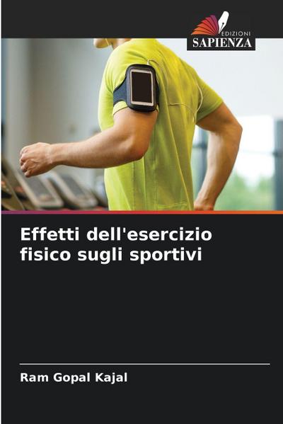 Effetti dell’esercizio fisico sugli sportivi