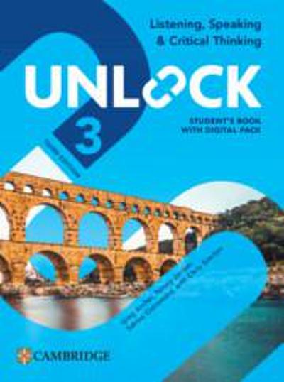 Unlock Level 3 Listening, Speaking and Critical Thinking Student’s Book with Digital Pack