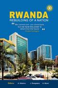 Ndahiro: Rwanda: Rebuilding of a Nation