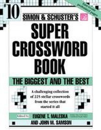 Simon & Schuster Super Crossword Puzzle Book #10