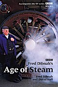 Fred Dibnah’s Age Of Steam