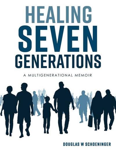 Healing Seven Generations