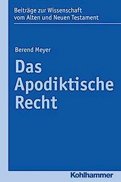 Meyer, B: Apodiktische Recht