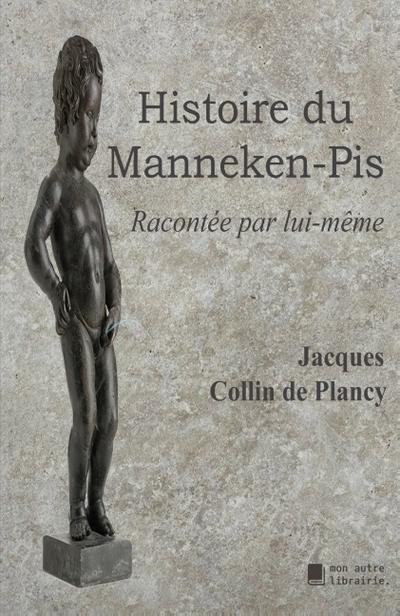Histoire du Manneken-Pis