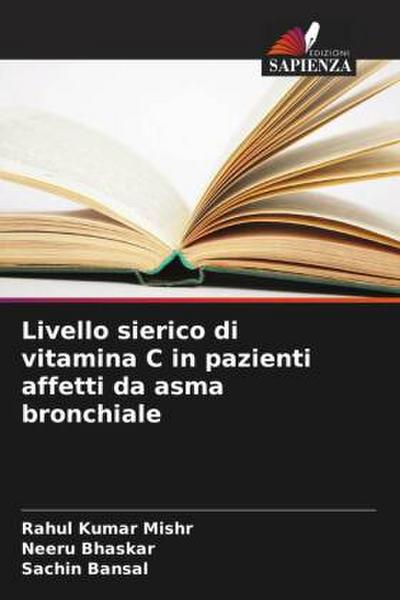 Livello sierico di vitamina C in pazienti affetti da asma bronchiale