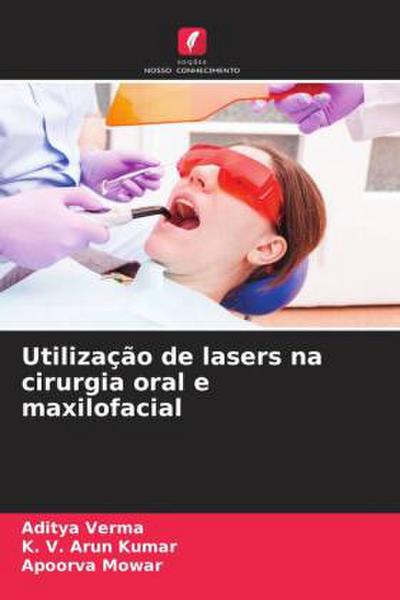 Utilização de lasers na cirurgia oral e maxilofacial
