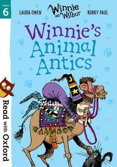 Read with Oxford: Stage 6: Winnie and Wilbur: Winnie’s Animal Antics