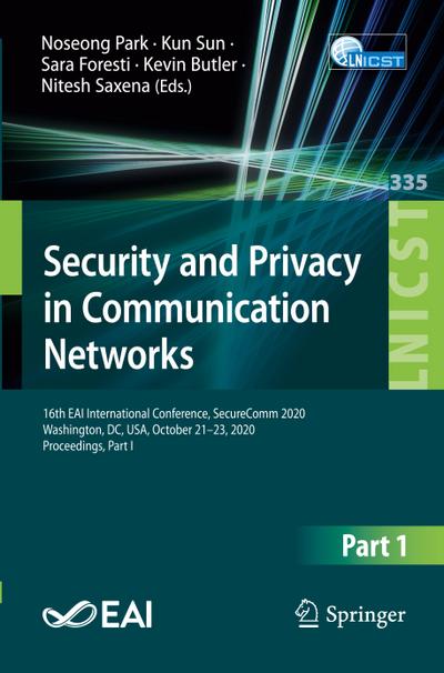 Security and Privacy in Communication Networks