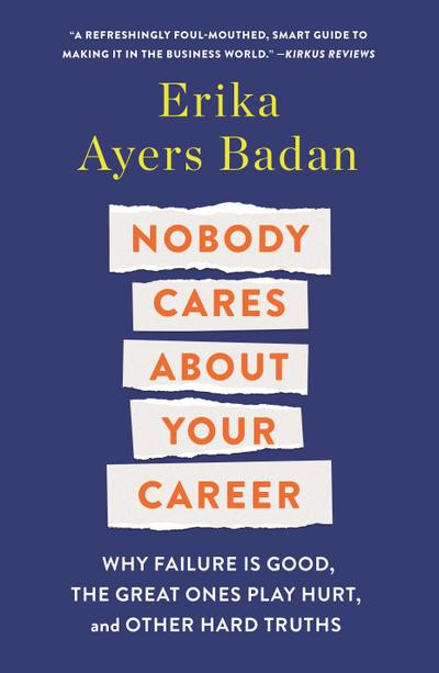 Nobody Cares about Your Career