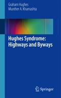 Antiphospholipid Syndrome: Highways and Byways