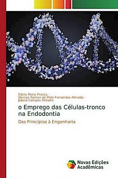 o Emprego das Células-tronco na Endodontia