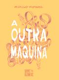 A Outra Máquina