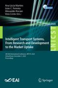 Intelligent Transport Systems, From Research and Development to the Market Uptake