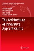 The Architecture of Innovative Apprenticeship