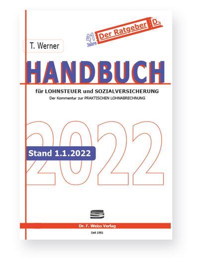 Handbuch für Lohnsteuer und Sozialversicherung 2022