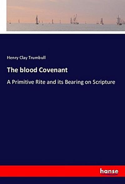 The blood Covenant