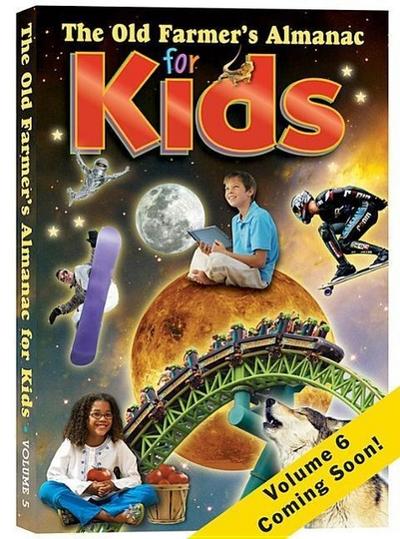 The Old Farmer’s Almanac for Kids, Volume 6