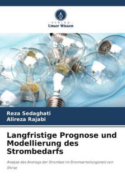 Langfristige Prognose und Modellierung des Strombedarfs
