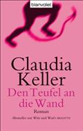 Den Teufel an die Wand von Claudia Keller | Ebook