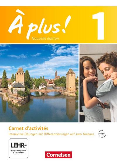 À plus! Nouvelle édition. Band 1. Carnet d’activités mit interaktiven Übungen auf scook.de