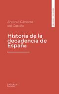 Historia de la decadencia de España