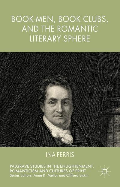 Book-Men, Book Clubs, and the Romantic Literary Sphere
