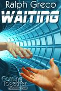Waiting (Coming Together: Through Time, #3)