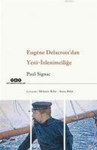 Eugene Delacroixdan Yeni Izlenimcilige