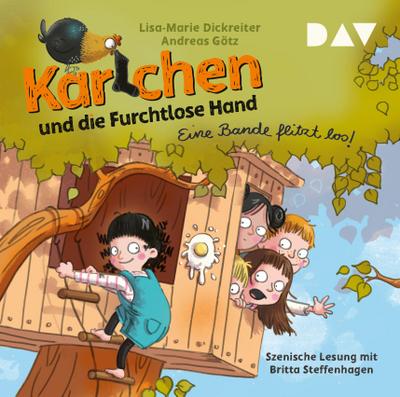 Karlchen und die Furchtlose Hand - Teil 1: Eine Bande flitzt los!