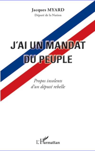 J’ai un mandat du peuple